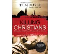 Tom Doyle Killing Christians (Tascabile)