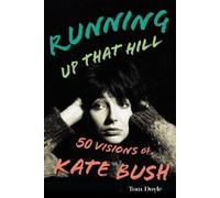 Tom Doyle Running Up That Hill (Copertina rigida)