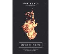 Tom Doyle Standing in the Fire (Tascabile)