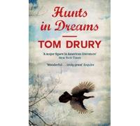 Tom Drury Yiyun Li Hunts in Dreams (Tascabile)