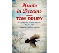 Tom Drury Yiyun Li Hunts in Dreams (Tascabile)