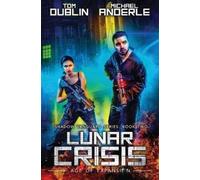 Tom Dublin Michael Anderle Lunar Crisis (Tascabile) Shadow Vanguard