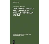 Tom Dutton Language Contact and Change in the Austronesian Wo (Copertina rigida)