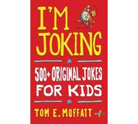 Tom E Moffatt I'm Joking (Tascabile)