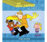 Tom Eaton The Bug Zapper (Tascabile) Bug Zapper