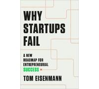 Tom Eisenmann Why Startups Fail (Copertina rigida)