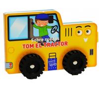 Tom el tractor: Libros con ruedas para leer y jugar
