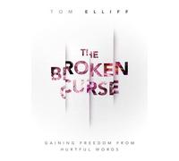 Tom Elliff Broken Curse, The (Copertina rigida)