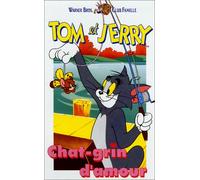 Tom et jerry : chat-grin d'amour