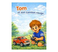 Tom et son camion rouge