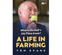 Tom Evans Where the Hell's the Time Gone? (Tascabile)