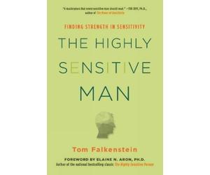 Tom Falkenstein The Highly Sensitive Man (Tascabile)