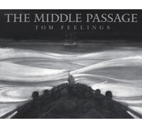 Tom Feelings The Middle Passage (Copertina rigida)