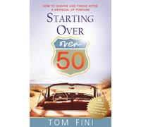 Tom Fini Starting Over...Over 50 (Copertina rigida)