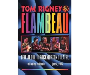 Tom & Flambeau Rigney - Live At The Throckmorton Theatre