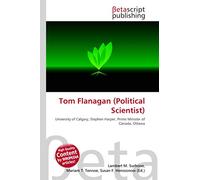 Tom Flanagan (Political Scientist): University of Calgary, Stephen Harper, Prime Minister of Canada, Ottawa