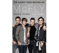 Tom Fletcher Danny Jones Harry Judd Dougie McFly - Unsaid Things...O (Tascabile)
