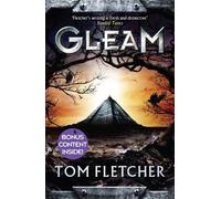 Tom Fletcher Gleam (Tascabile) Factory Trilogy