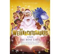 Tom Fletcher Sh Der Weihnachtosaurus und die böse Liste: Band 3 des (Tascabile)