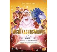 Tom Fletcher Sh Der Weihnachtosaurus und die böse Liste: Band (Copertina rigida)