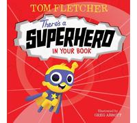 Tom Fletcher There's a Superhero in Your Book (Copertina rigida)