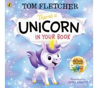 Tom Fletcher There's a Unicorn in Your Book (Libro di cartone)