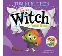 Tom Fletcher There's a Witch in Your Book (Tascabile) Who's In Your Book?