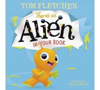 Tom Fletcher There's an Alien in Your Book (Copertina rigida)