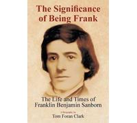 Tom Foran Clark The Significance of Being Frank (Tascabile)