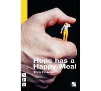 Tom Fowler Hope has a Happy Meal (Tascabile) NHB Modern Plays