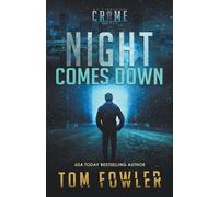 Tom Fowler Night Comes Down (Tascabile) C.T. Ferguson Mysteries