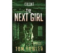 Tom Fowler The Next Girl (Tascabile) C.T. Ferguson Mysteries