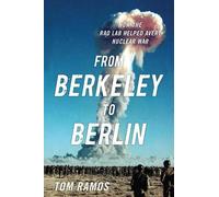 Tom Francis Ramos From Berkeley to Berlin (Copertina rigida)