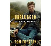 Tom Freston Unplugged (Copertina rigida)