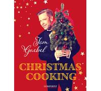 Tom Gaebel Christmas Cooking: Swingende Weihnachtsrezepte (Tascabile)