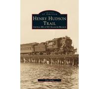 Tom Gallo Thomas D Gallo Henry Hudson Trail (Copertina rigida)