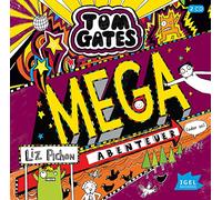 Tom Gates 13. Mega-Abenteuer (oder so): Chaos mit Kultstatus für Kinder ab 10 Jahren