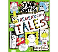 Tom Gates 18: Ten Tremendous Tales (PB)