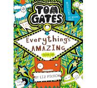 Tom Gates: Everything's Amazing (sort of): 03