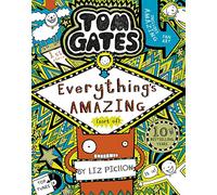 Tom Gates: Everything's Amazing (sort of): 03