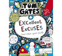 Tom Gates: Excellent Excuses (And Other Good Stuff): 2