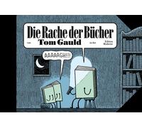Tom Gauld Christoph Schuler Die Rache der Bücher (Copertina rigida)