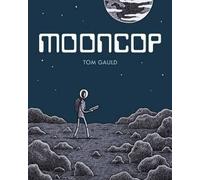 Tom Gauld Mooncop (Copertina rigida)