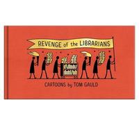 Tom Gauld Revenge of the Librarians (Copertina rigida)
