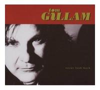 Tom Gillam - Never Look Back - Cd