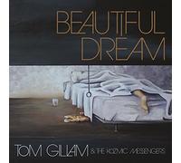 Tom Gillam & The Kozmic Messengers - Beautiful Dream by Tom Gillam & The Kozmic Messengers (2016-02-26)