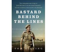 Tom Gilling Bastard Behind the Lines (Tascabile)