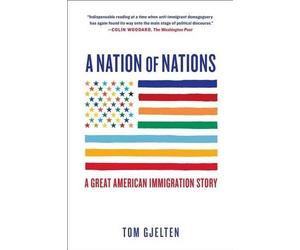 Tom Gjelten A Nation of Nations (Tascabile)