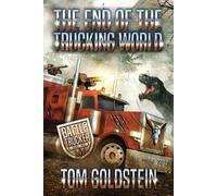Tom Goldstein The End of the Trucking World (Tascabile) Battle Trucker