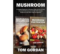 Tom Gordon Gordon Tom Mushroom (Tascabile)